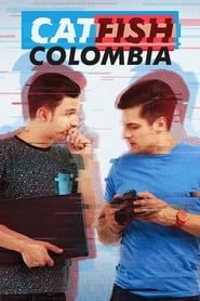 Catfish Colombia series tv