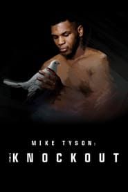 Mike Tyson: The Knockout series tv