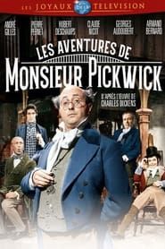 Les aventures de Monsieur Pickwick series tv