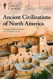 Ancient Civilizations of North America series tv