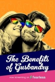 The Benefits of Gusbandry</b> saison 01 