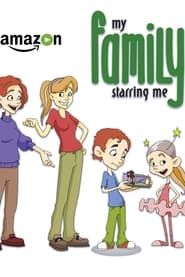 My Family Starring Me series tv