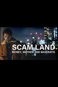 Image Scam Land: Money, Mayhem and Maseratis