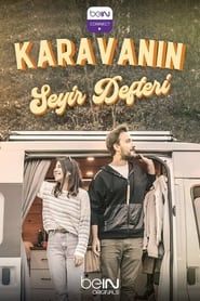 Karavanın Seyir Defteri series tv