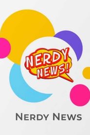 Nerdy News series tv