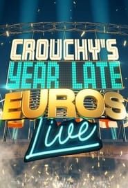 Crouchy's Year-Late Euros: Live 2021</b> saison 01 