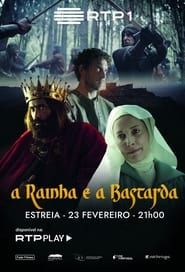A Rainha e a Bastarda series tv