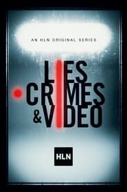 Lies, Crimes & Video series tv
