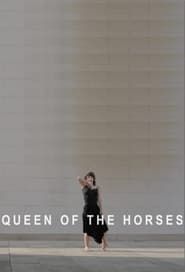 Queen of The Horses 2020</b> saison 01 