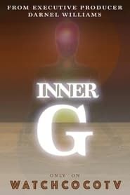 Inner G series tv