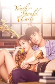 Youth Should be Early saison 01 episode 34  streaming