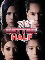 The Better Half series tv
