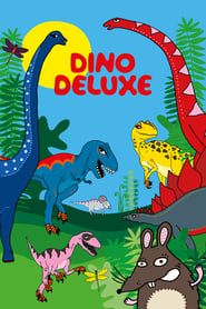 Dino Deluxe</b> saison 01 