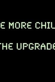 Be More Chill: The Upgrade series tv