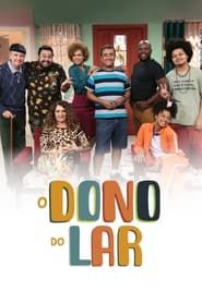 O Dono do Lar 2023</b> saison 01 