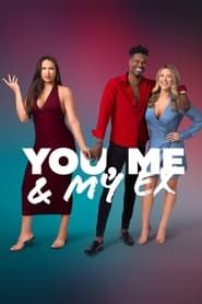 You, Me & My Ex series tv