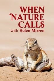 When Nature Calls with Helen Mirren</b> saison 01 