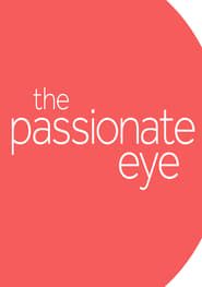 The Passionate Eye series tv