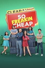 So Freakin Cheap series tv