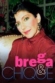 Brega & Chique series tv