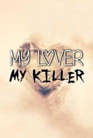 My Lover My Killer series tv