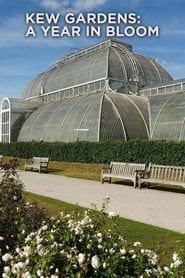 Kew Gardens: A Year in Bloom series tv