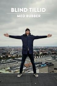 Blind tillid med Bubber series tv