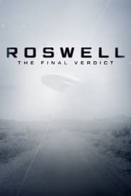 Roswell: The Final Verdict series tv
