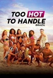 Too Hot to Handle: Brazil series tv