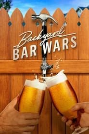 Backyard Bar Wars series tv