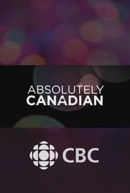 Absolutely Canadian series tv