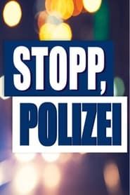 Stop, police! series tv