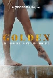 Image Golden: The Journey of USA's Elite Gymnasts