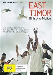 East Timor: Birth of a Nation 2002</b> saison 01 