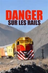 Danger sur les rails (2021)