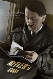 Hitler's Gold</b> saison 01 