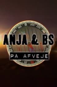 Anja & BS på afveje series tv