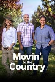 Movin' to the Country</b> saison 02 