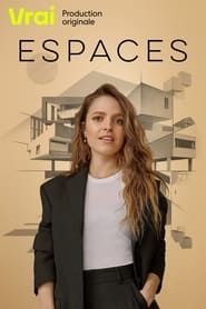 Espaces saison 01 episode 01  streaming