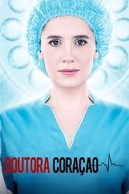 Doutora Coração</b> saison 01 