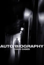 Auto/Biography: Cold Cases</b> saison 01 