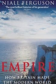 Empire: How Britain Made the Modern World (2003)