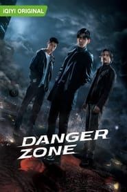 Danger Zone 2021</b> saison 01 
