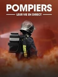 Pompiers leur vie en direct</b> saison 001 
