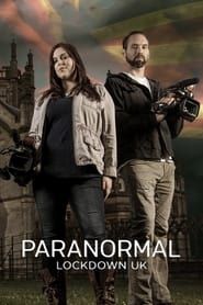 Paranormal Lockdown UK series tv