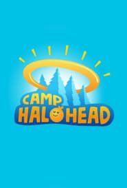 Camp Halohead series tv