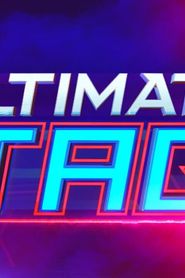 Ultimate Tag series tv