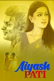 Aiyash Pati series tv