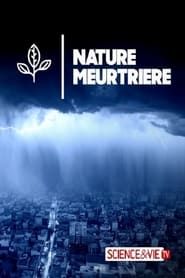 Nature Meurtrière series tv