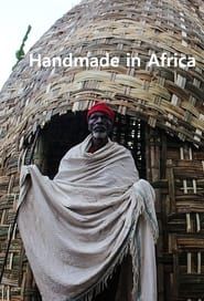 Handmade in Africa series tv